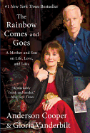 The Rainbow Comes and Goes: A Mother and Son on L