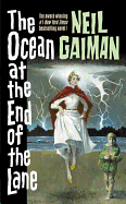 The Ocean at the End of the Lane: A Novel
