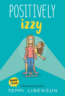 Positively Izzy (Emmie & Friends 2)