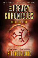 The Legacy Chronicles: Trial by Fire