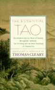 The Essential Tao : An Initiation into the Heart o