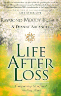 Life After Loss: Conquering Grief and Finding Hope
