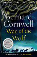 War of the Wolf: A Novel (Saxon Tales) (Saxon Tales, 11)