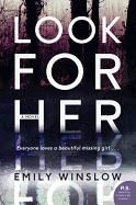Look for Her: A Novel