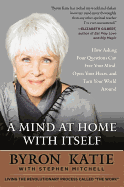 A Mind at Home With Itself: How Asking Four Questi