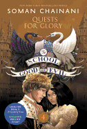 School for Good & Evil # 4: Quests for Glory