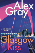 Glasgow Kiss: A DCI Lorimer Novel (William Lorimer, 6)
