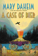 A Case of Bier: A Bed-and-Breakfast Mystery (Bed-and-Breakfast Mysteries, 31)