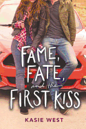 'Fame, Fate, and the First Kiss'