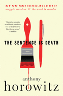 The Sentence Is Death: A Novel (A Hawthorne and