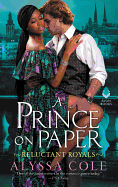 A Prince on Paper: Reluctant Royals