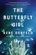 The Butterfly Girl: A Novel