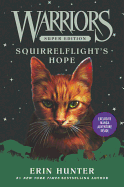 Warriors Super Edition: Squirrelflight's Hope (Warriors Super Edition, 12)