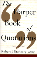 The Harper Book of Quotations Revised Edition