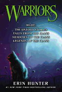 Warriors Novella Box Set: The Untold Stories, Tales from the Clans, Shadows of the Clans, Legends of the Clans