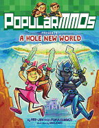 PopularMMOs Presents: A Hole New World