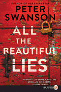 All the Beautiful Lies: A Novel