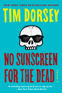 No Sunscreen for the Dead: A Novel (Serge Storms)