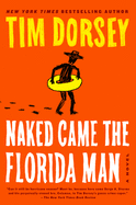 Naked Came the Florida Man: A Novel (Serge Storms)