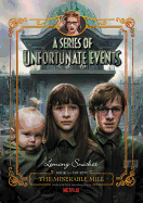 The Miserable Mill (Book the Fourth) (TV Cover)