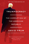 Trumpocracy: The Corruption of the American Repub