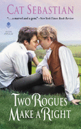 Two Rogues Make a Right: Seducing the Sedgwicks (Seducing the Sedgwicks, 3)
