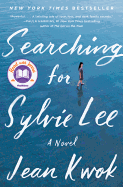 Searching for Sylvie Lee: A Novel