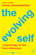 The Evolving Self: A Psychology for the Third Mil