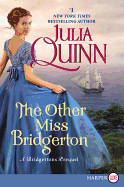 The Other Miss Bridgerton: A Bridgertons Prequel