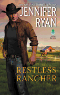 Restless Rancher: Wild Rose Ranch (Wild Rose, 2)