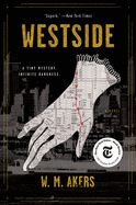 Westside: A Novel (A Gilda Carr Tiny Mystery)