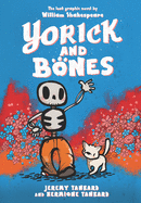 Yorick & Bones