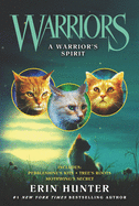 Warriors: A Warriorâ€™s Spirit (Warriors Novella)