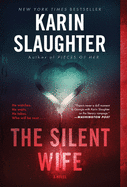 The Silent Wife: A Chilling Psychological Horror Novel Unraveling Secrets and Lies in the Search for a Serial Killer (Will Trent, 10)