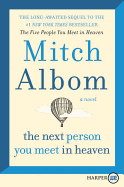 The Next Person You Meet in Heaven: The Sequel to