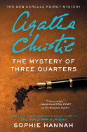 The Mystery of Three Quarters: The New Hercule Poirot Mystery (Hercule Poirot Mysteries)