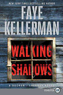 Walking Shadows: A Decker/Lazarus Novel