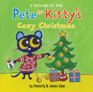 Pete the Kitty├óΓé¼Γäós Cozy Christmas Touch & Feel Book