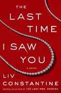 The Last Time I Saw You: A Novel