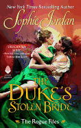 The Duke's Stolen Bride: The Rogue Files