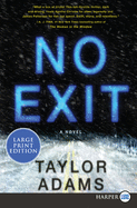 No Exit: A Novel