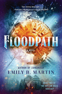Floodpath: A Novel (Outlaw Road, 2)