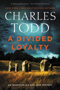 A Divided Loyalty (Inspector Ian Rutledge)