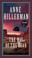 The Way of the Bear: A Novel (A Leaphorn, Chee & Manuelito Novel, 8)