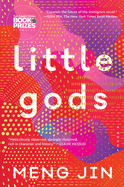 Little Gods: A Novel