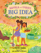 Kamala & Maya's Big Idea