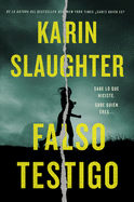 False Witness Falso testigo (Spanish edition)