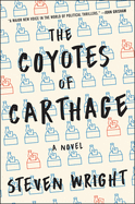The Coyotes of Carthage: A Novel