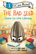 The Bad Seed Goes to the Library (I Can Read Level 1)