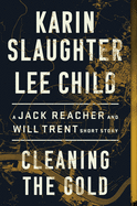 Cleaning the Gold: A Jack Reacher and Will Trent